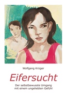 Wolfgang Krüger - Eifersucht