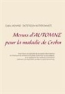 Cedric Menard, Cédric Ménard - Menus d'automne pour la maladie de Crohn