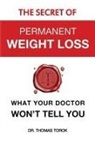 Thomas Torok - The Secret of Permanent Weight Loss