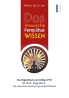T. Y. Jes, Jes T. Y. Lim, Prof. Dr. Jes T.Y. Lim, Jes T Y Lim, Jes T. Y. Lim, Jes T.Y. Lim - Das klassische Feng-Shui-Wissen I