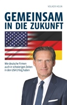 Volker Heun - Gemeinsam in die Zukunft
