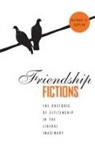Michael A Kaplan, Michael A. Kaplan - Friendship Fictions