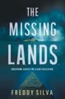 Freddy Silva - The Missing Lands
