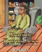 Aria L Suber - Grannie Knows Best
