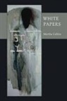 Martha Collins - White Papers