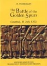 Kelly Devries, David Richard Ferguson, J F Verbruggen, J. F. Verbruggen, Kelly Devries - The Battle of the Golden Spurs (Courtrai, 11 July 1302)