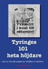 Tomas Gustavsson - Tyringes 101 heta höjdare