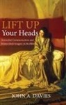 John A Davies - Lift Up Your Heads
