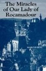 Marcus Bull, Marcus Graham Bull - The Miracles of Our Lady of Rocamadour
