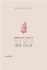 Senai Demirci - Her Gece Bir Dua - Dervisin Yolu 2