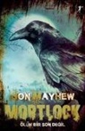 Jon Mayhew - Mortlock