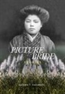 Barbara Kawakami, Barbara F Kawakami, Barbara F. Kawakami - Picture Bride Stories