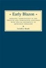 Gerard Brault, Gerard J. Brault - Early Blazon
