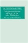 Anne Curry, Anne Curry, Elizabeth Matthew - Concepts and Patterns of Service in the Later Middle Ages