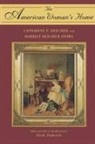 Catharine E Beecher, Catharine E. Beecher, Harriet Beecher Stowe, Nicole Tonkovich - The American Woman's Home