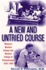 Steve J. Peitzman - A New and Untried Course