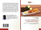 Jean F. Rajaonarison, Antoni Randrianantenaina, Razafimahefa, - Razafimahefa - Le cultivar Malagasy de manioc Menarevaka :
