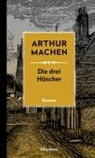 Arthur Machen - Die drei Häscher