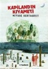 Miyase Sertbarut - Kapilandin Kiyameti