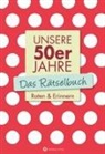 Wolfgang Berke, Ursul Herrmann, Ursula Herrmann - Unsere 50er Jahre - Das Rätselbuch