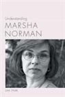 Tyler, Lisa Tyler - Understanding Marsha Norman