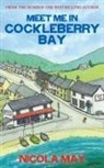 Nicola May - Meet Me in Cockleberry Bay