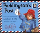 Michael Bond, Bond Michael, R. W. Alley - Paddington's Post