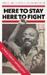 Robin Bunce, Paul Field, Paul Bunce Field, Leila Hassan, Margaret Peacock, Robin Bunce... - Here to Stay, Here to Fight