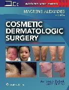 Alexiades, Dr. Macrene Alexiades, Macrene Alexiades, Macrene Alexiades, Amanda Zubek - Cosmetic Dermatologic Surgery