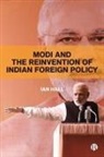 Ian Hall - Modi and the Reinvention of Indian Foreign Policy