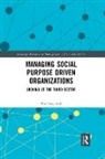 Wee Beng Geok, Wee (Nanyang Technological University Beng Geok, Wee Beng Geok - Managing Social Purpose Driven Organizations