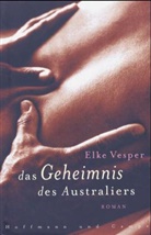 Elke Vesper - Das Geheimnis des Australiers