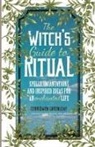 Cerridwen Greenleaf, Greenleaf Cerridwen - The Witch's Guide to Ritual