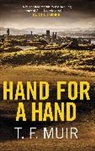 T F Muir, T.F. Muir - Hand for a Hand