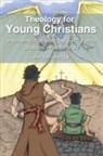 Phillip O'Reilly - Theology for Young Christians