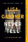 Lisa Gardner, Gardner Lisa - Never Tell