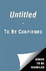 Peter Mallouk, Tony Robbins, To Be Confirmed Simon &amp; Schuster - Untitled SF