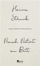 Heinz Strunk - Nach Notat zu Bett