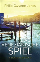 Philip Gwynne Jones - Das venezianische Spiel