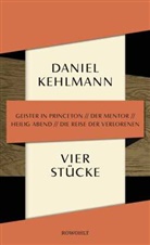 Daniel Kehlmann - Vier Stücke