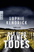 Sophie Kendrick - Das Echo deines Todes