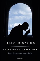 Oliver Sacks - Alles an seinem Platz