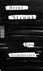 Heinz Strunk - Das Teemännchen