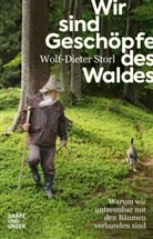 Wolf-Dieter Storl - Wir sind Geschöpfe des Waldes