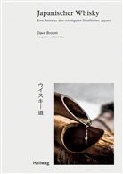Dav Broom, Dave Broom, Kohei Teke - Japanischer Whisky