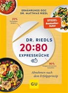 Dr. med. Matthias Riedl, Matthias Riedl - Dr. Riedls 20:80 Expressküche