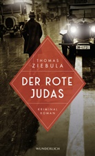 Thomas Ziebula - Der rote Judas
