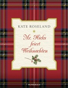 Kate Roseland - Mr. Hicks feiert Weihnachten