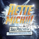 Kapelle der guten Hoffnung, Kapelle der guten Hoffnung, Sul Puschban, Suli Puschban - Rette mich!!!, 1 Audio-CD (Audio book)