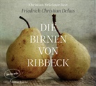 Friedrich Christian Delius, Christian Brückner - Die Birnen von Ribbeck, 3 Audio-CDs (Hörbuch)